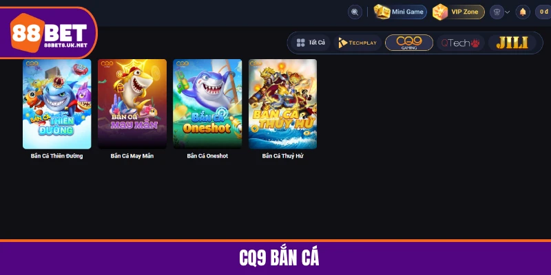CQ9 bắn cá