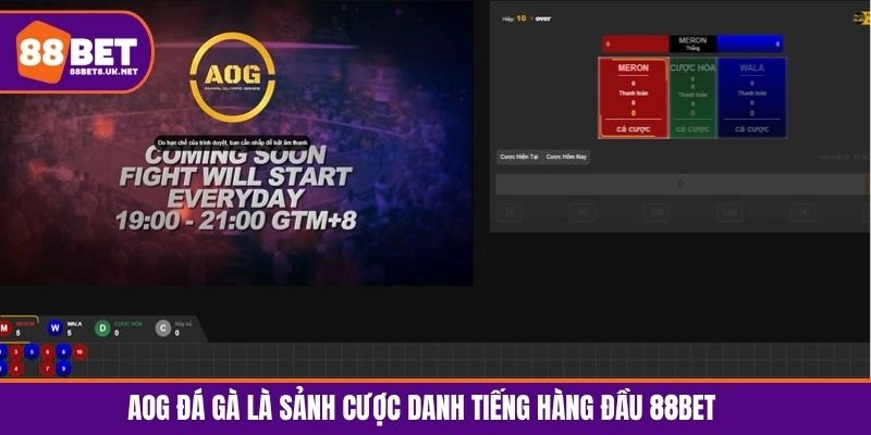 AOG trở thành sảnh cược danh tiếng hàng đầu 88BET