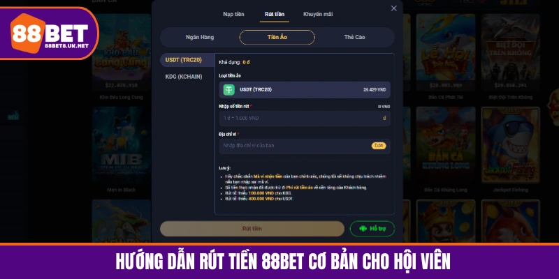 Hướng dẫn rút tiền 88BET cơ bản cho thành viên mới