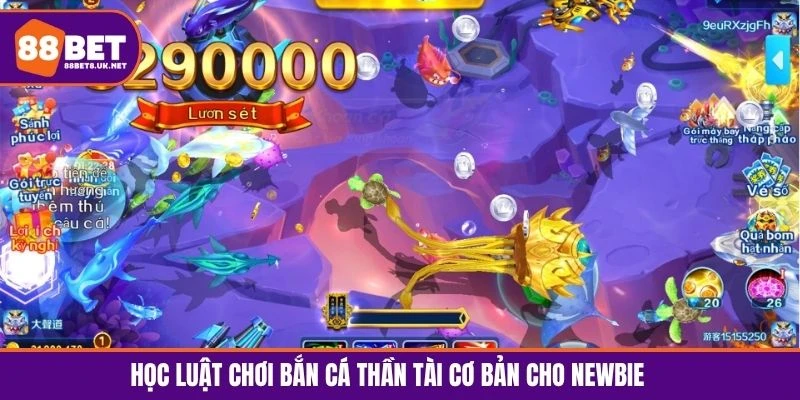 Học luật chơi bắn cá Thần Tài dễ hiểu dành cho người mới