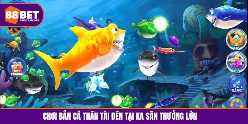 Chơi săn cá kiếm lộc lớn qua game Thần Tài đến